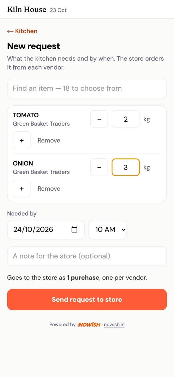 The chef's new request: 2 kg tomato and 3 kg onion from Green Basket Traders, needed by 10 AM tomorrow.